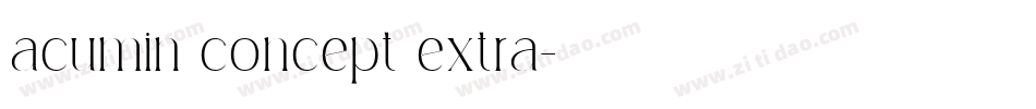 acumin concept extra字体转换